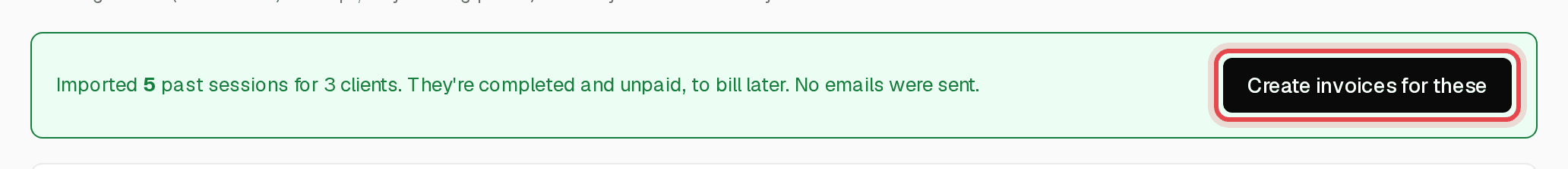 Green imported banner with the Create invoices for these button